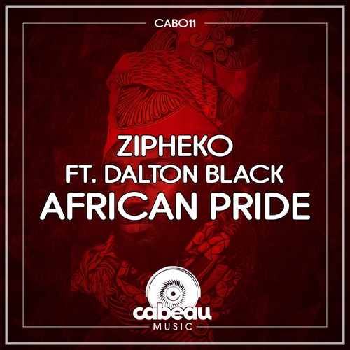 ZiPheko, Dalton Black - African Pride [CAB011]
